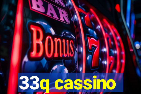 33q cassino